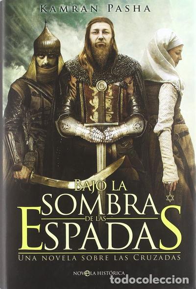 Libros: Bajo la sombra de las espadas- 9788499702841 - Foto 1