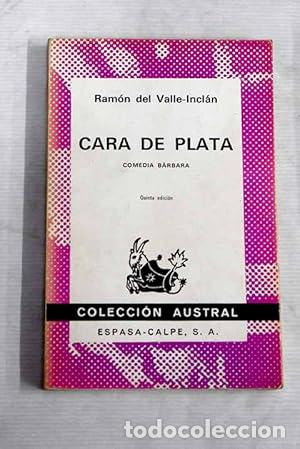 Libros: Cara de plata - Valle-Incl&aacute;n, Ram&oacute;n del
