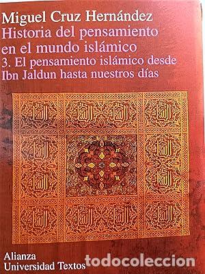 B&uuml;cher: Historia del pensamiento en el mundo isl&aacute;mico. 3. El pensamiento isl&aacute;mico desde Ibn Jaldun hasta nue