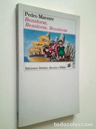 Libros: Benidorm, Benidorm, Benidorm- 9788423329137