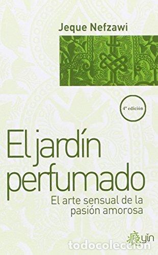 B&uuml;cher: El jard&iacute;n perfumado - Nefzawi, Jeque