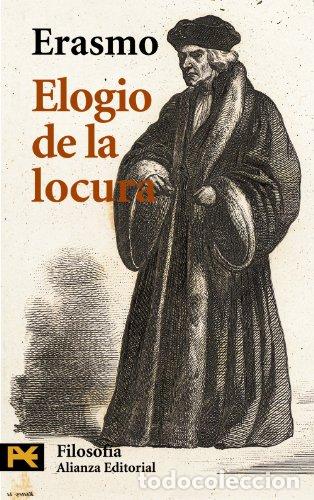 books: Elogio de la locura (El Libro De Bolsillo - Filosof&iacute;a) Erasmo and Rodr&iacute;guez Santidri&aacute;n, Pedro - Eras
