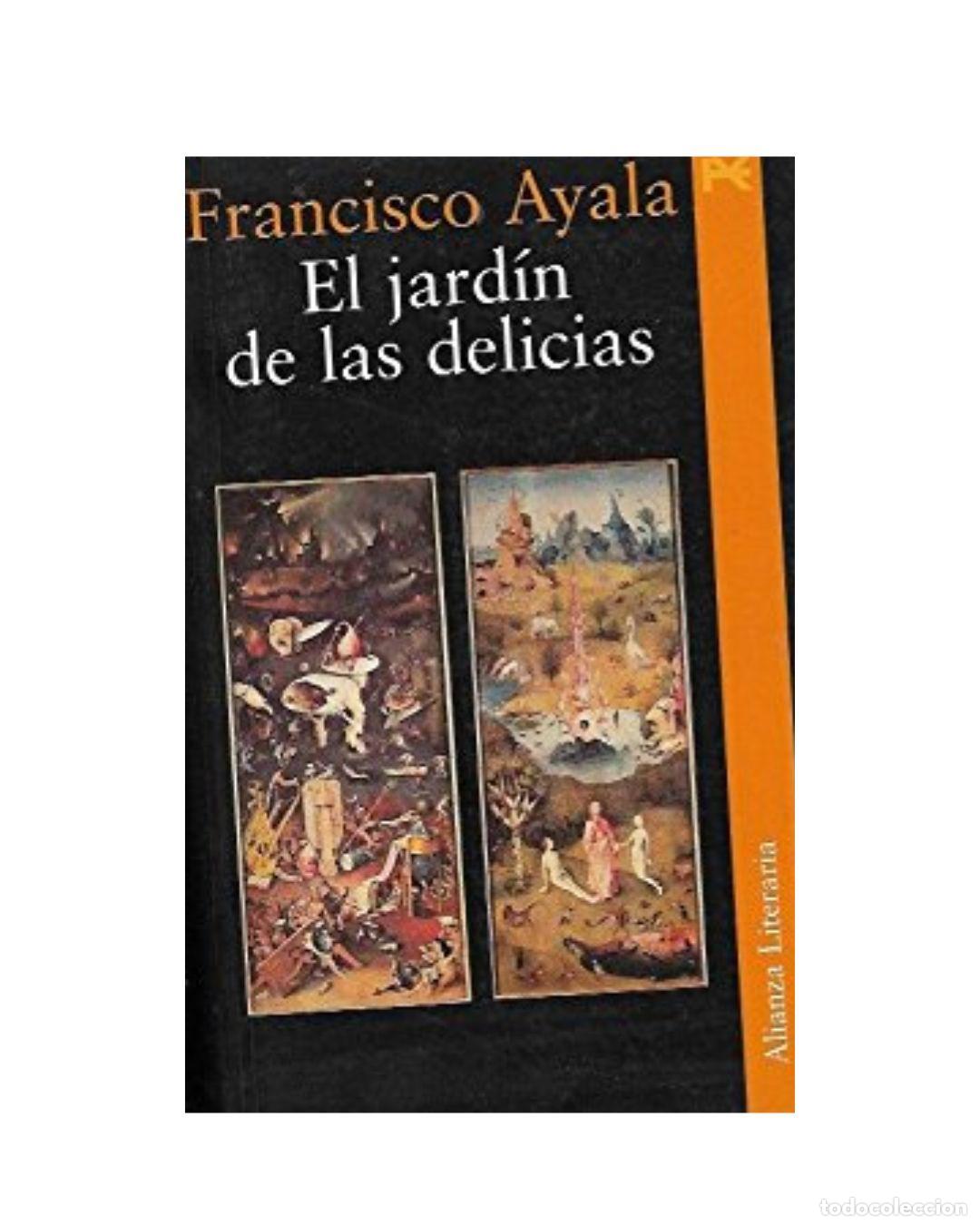 books: El jard&iacute;n de las delicias - Ayala, Francisco