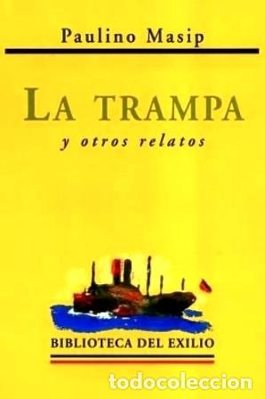 books: La trampa y otros relatos - Masip, Paulino
