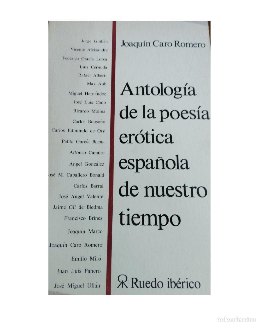 books: ANTOLOGIA DE LA POESIA EROTICA ESPA&Ntilde;OLA DE NUESTRO TIEMPO. - JOAQUIN CARO ROMERO