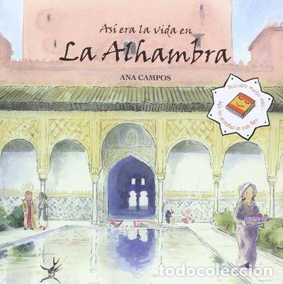 Libros: As&iacute; era la vida en la Alhambra- 9788471691514