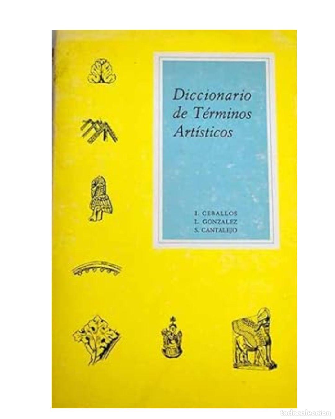 books: Diccionario de t&eacute;rminos art&iacute;sticos - Ceballos Jim&eacute;nez, Ignacio