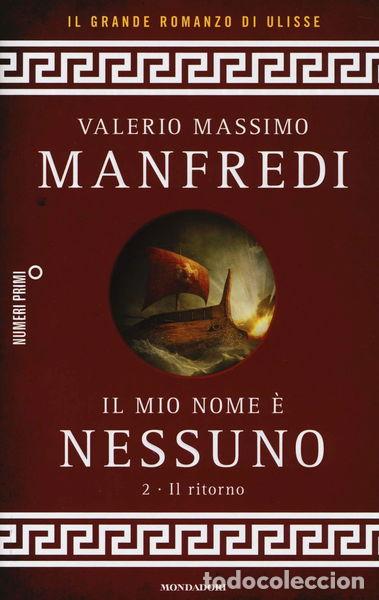 Libri di seconda mano: Il mio nome &egrave; Nessuno. Il ritorno- 9788866210801