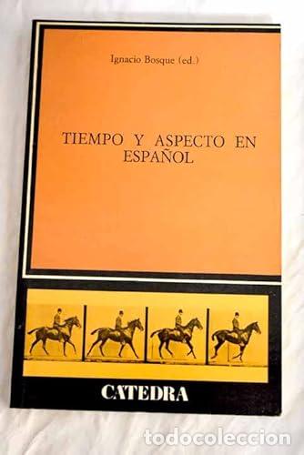 Libros: Tiempo y aspecto en espa&ntilde;ol - Bosque, Ignacio - Foto 1