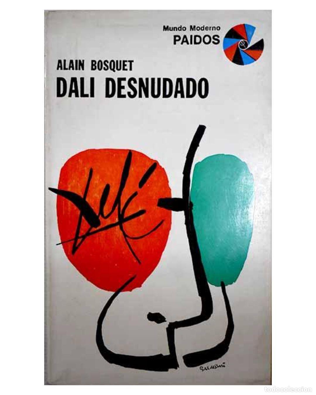 Libros: Dal&iacute; desnudado - Bosquet, Alain - Foto 1