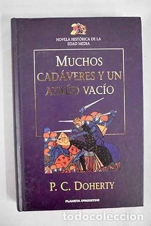 B&uuml;cher: Muchos cad&aacute;veres y un ata&uacute;d vac&iacute;o- 9788439585145