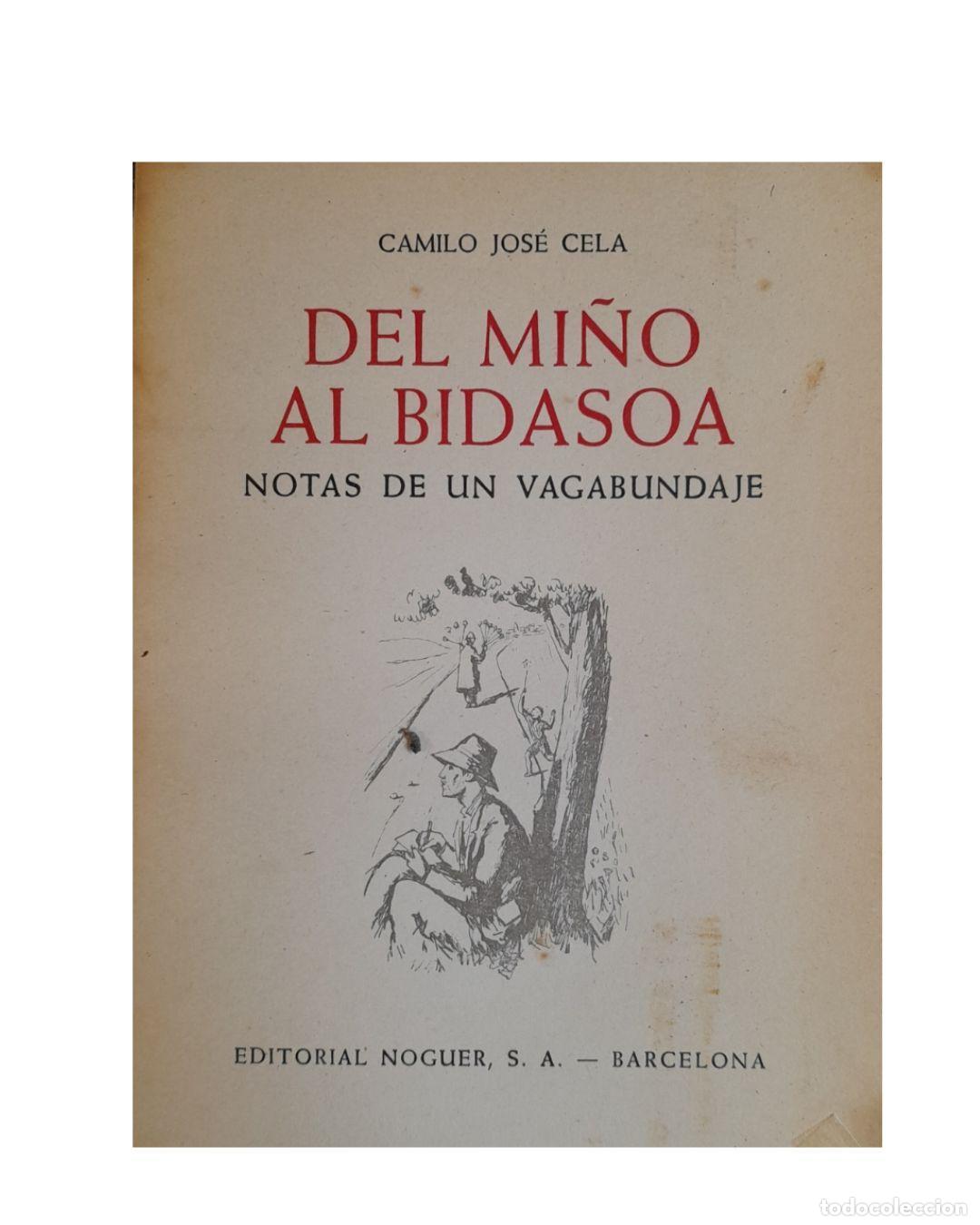 Libros: DEL MI&Ntilde;O AL BIDASOA. - CAMILO JOS&Eacute; CELA - Foto 1