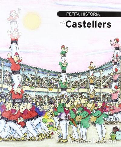 Libri di seconda mano: Petita hist&ograve;ria dels castellers- 9788499791159