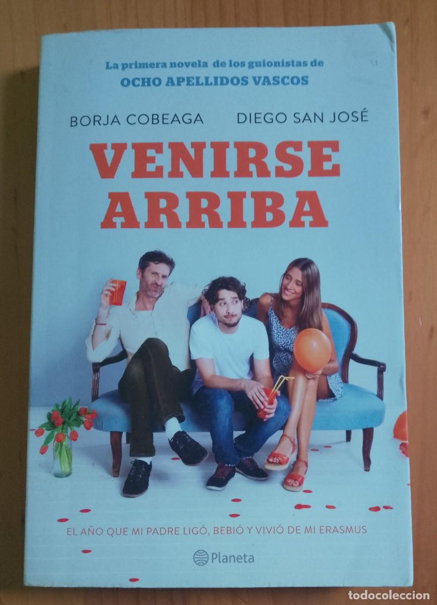 Libri di seconda mano: VENIRSE ARRIBA - BORJA COBEAGA DIEGO SAN JOS&Eacute;