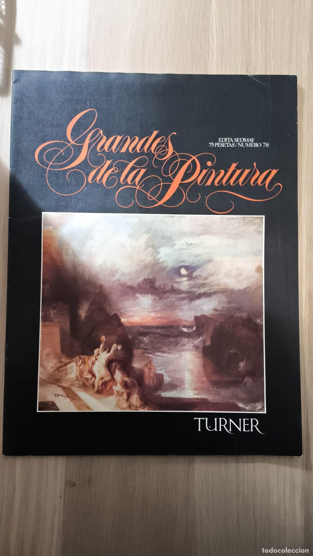 Libros: Grandes de la Pintura. N&uacute;mero 78 :TURNER [fasc&iacute;culo] - Mart&iacute;n S&aacute;nchez, Jos&eacute; Fernando ; Tejedor Tejed