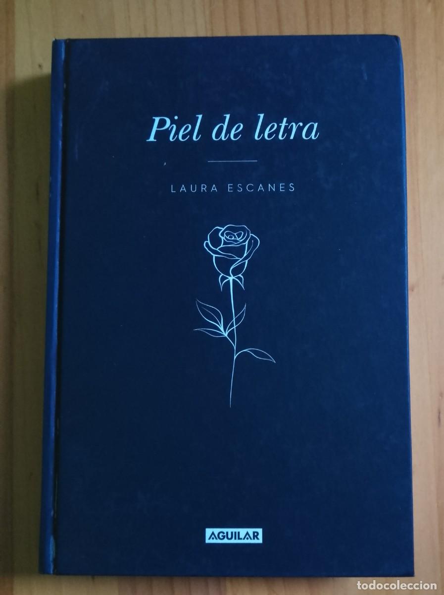 Libros: PIEL DE LETRA - LAURA ESCANES - Foto 1