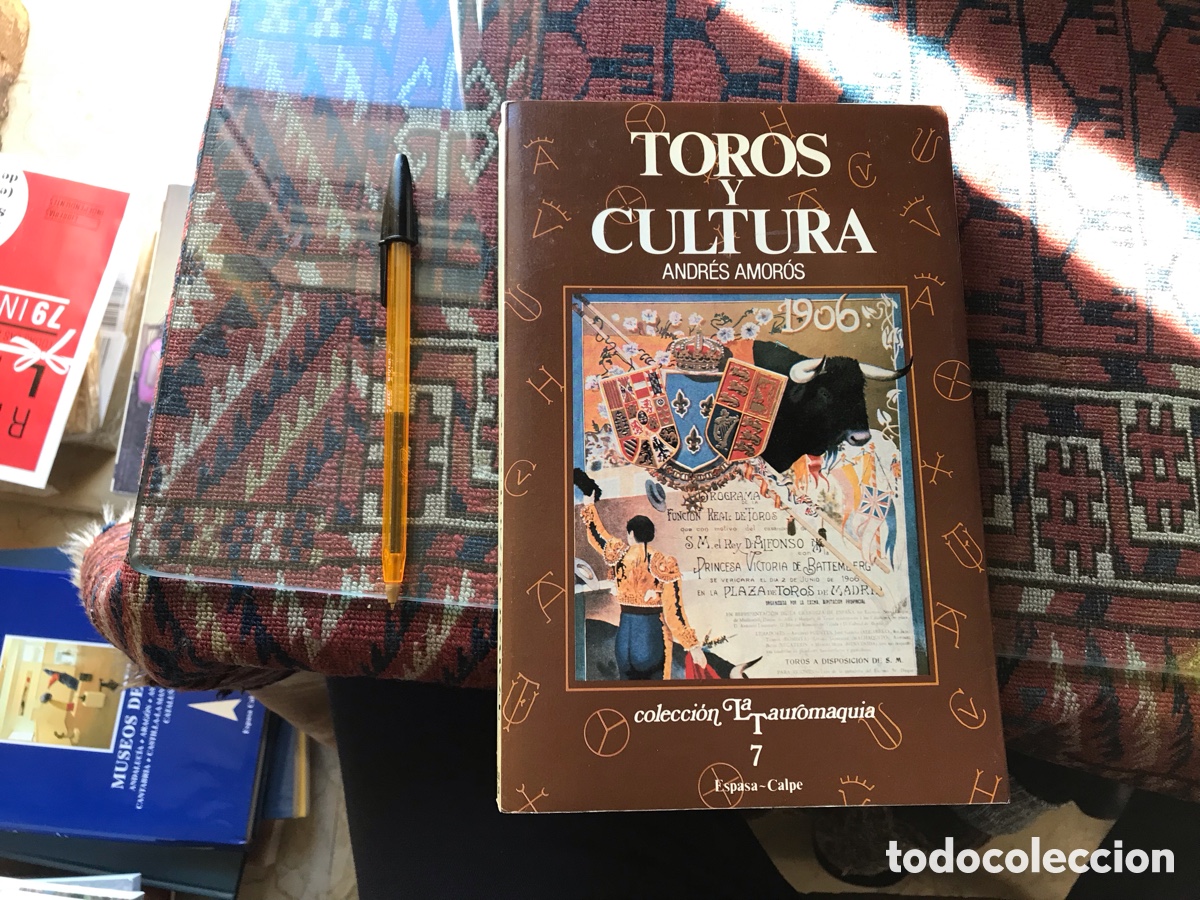 Libros: Toros y cultura. Andr&eacute;s Amor&oacute;s. Espasa-Calpe.