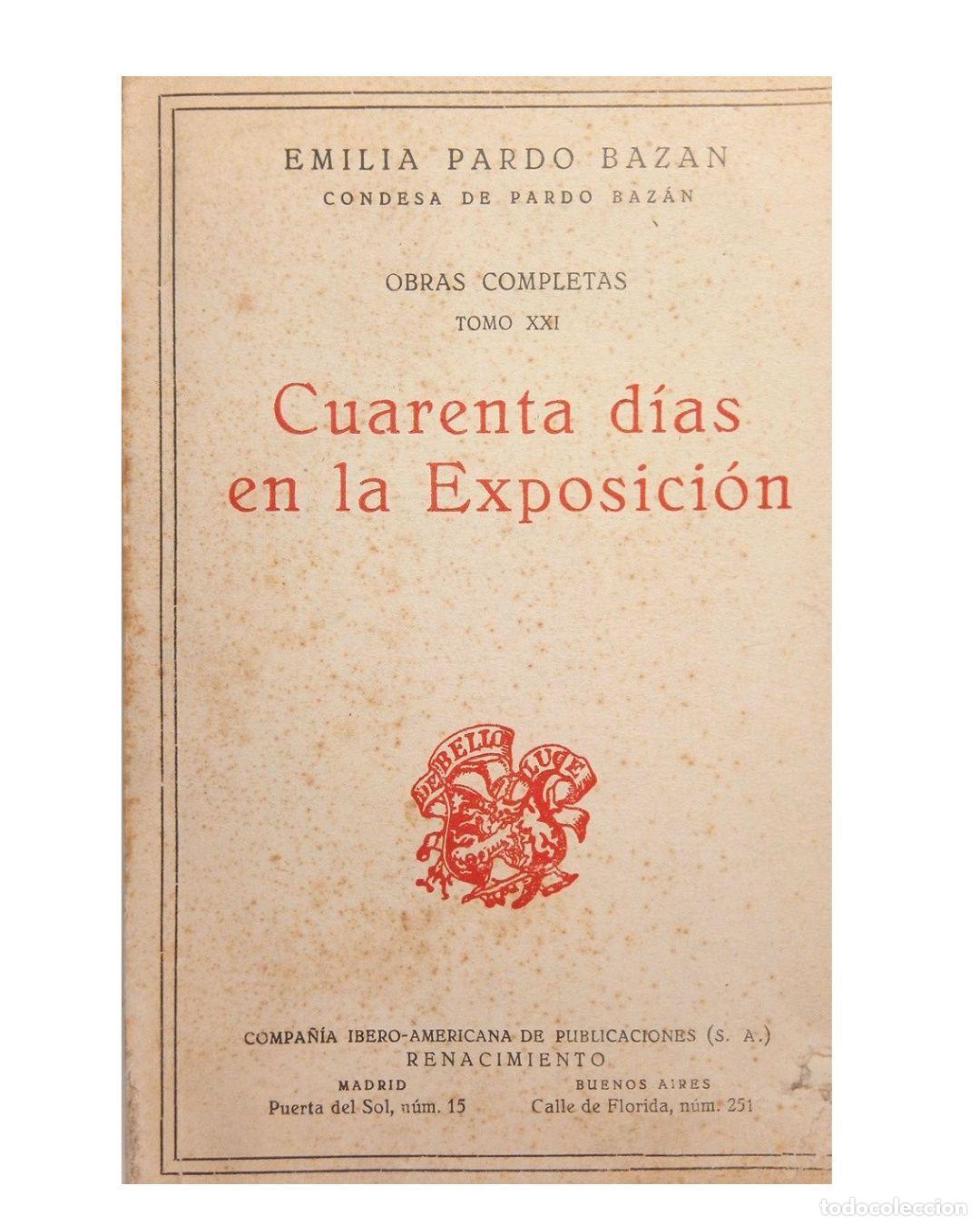 Libros: Cuarenta d&iacute;as en la Exposici&oacute;n - PARDO BAZAN, Emilia - Foto 1
