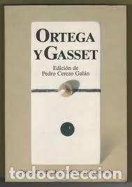 Libros: Ortega y Gasset: Antolog&iacute;a - Ortega y Gasset, Jos&eacute;