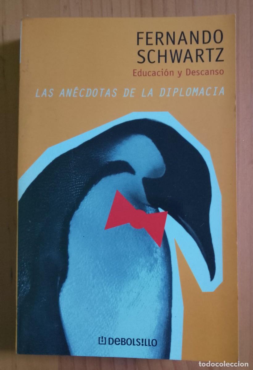 Livros em segunda m&atilde;o: LAS AN&Eacute;CDOTAS DE LA DIPLOMACIA - FERNANDO SCHWARTZ