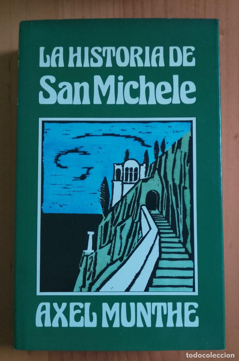 Libros: LA HISTORIA DE SAN MICHELE - AXEL MUNTHE - Foto 1