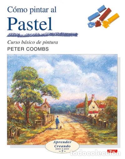 Libros: C&oacute;mo pintar al pastel- 9788496550247 - Foto 1