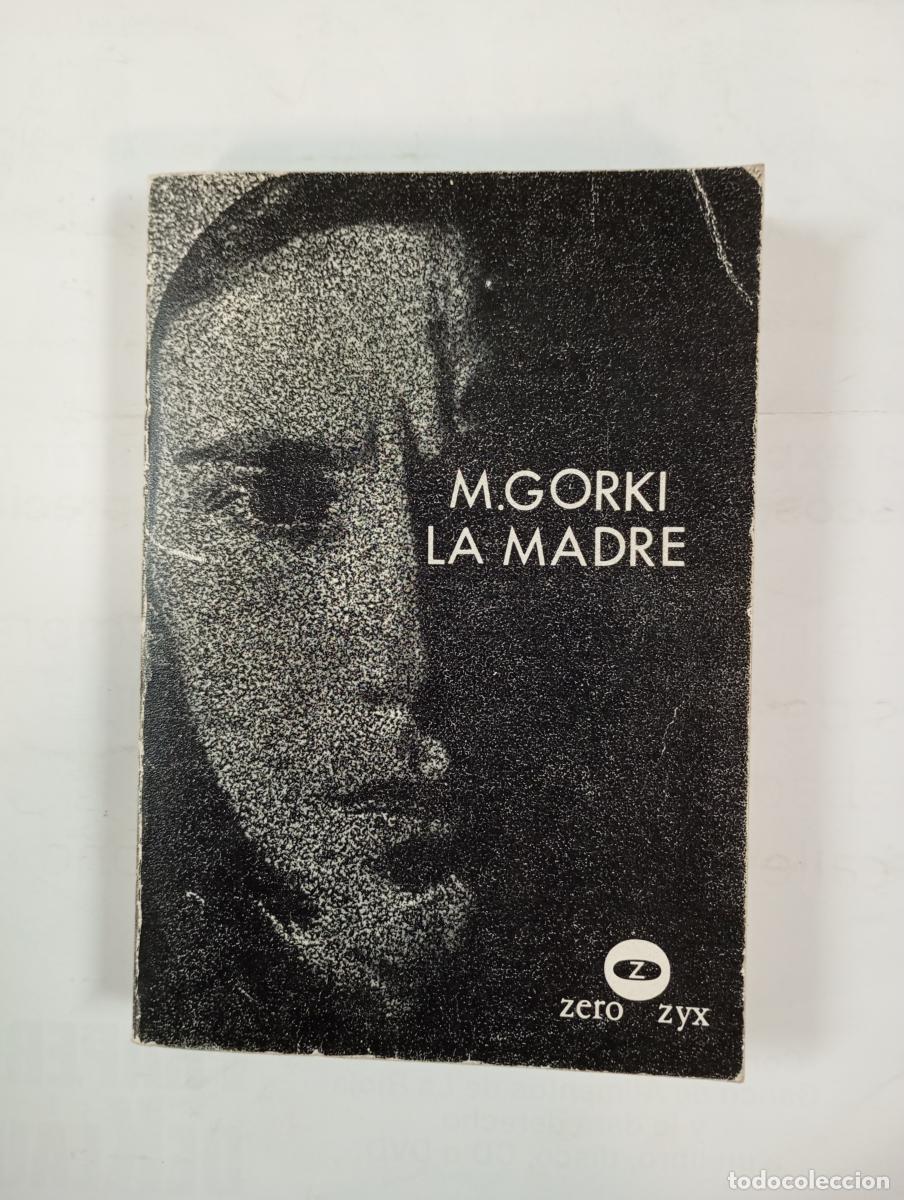 B&uuml;cher: La madre. Colecci&oacute;n Se Hace Camino al Andar 27. Editorial Zero. ZYX. - M&aacute;ximo Gorki. TDK179