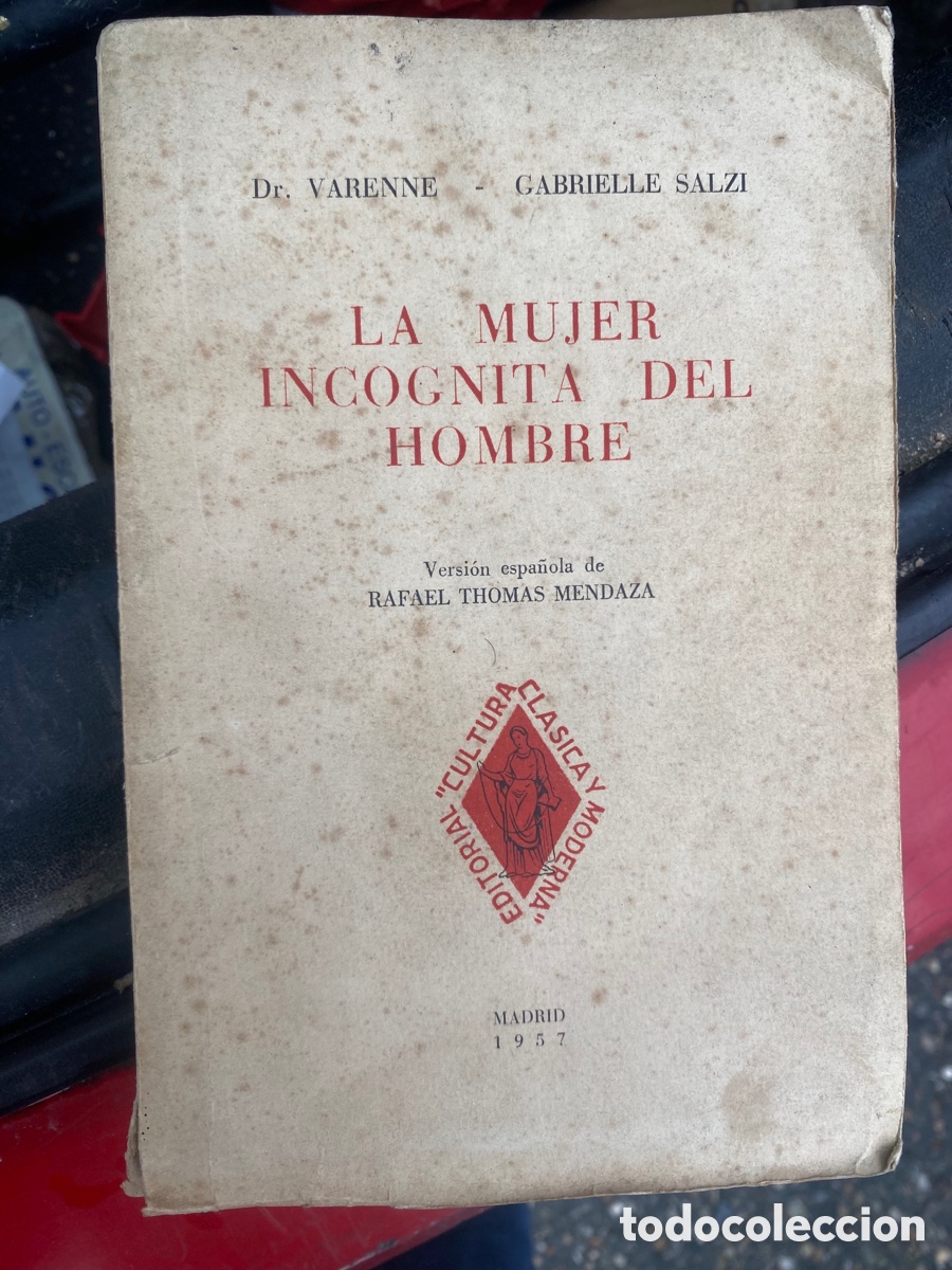 Libri di seconda mano: GABRIELLE SALZI LA MUJER, INCOGNITA DEL HOMBRE