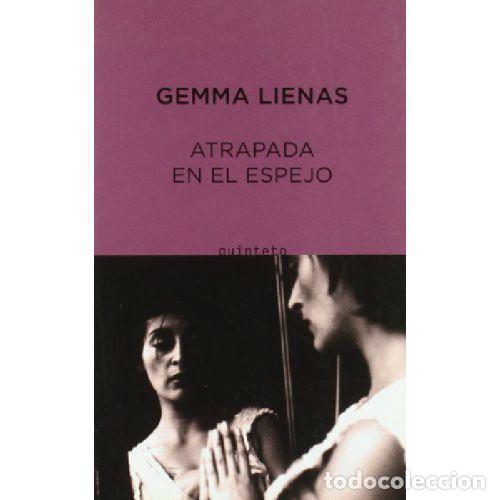 Libros: ATRAPADA EN EL ESPEJO - GEMMA LIENAS - Foto 1
