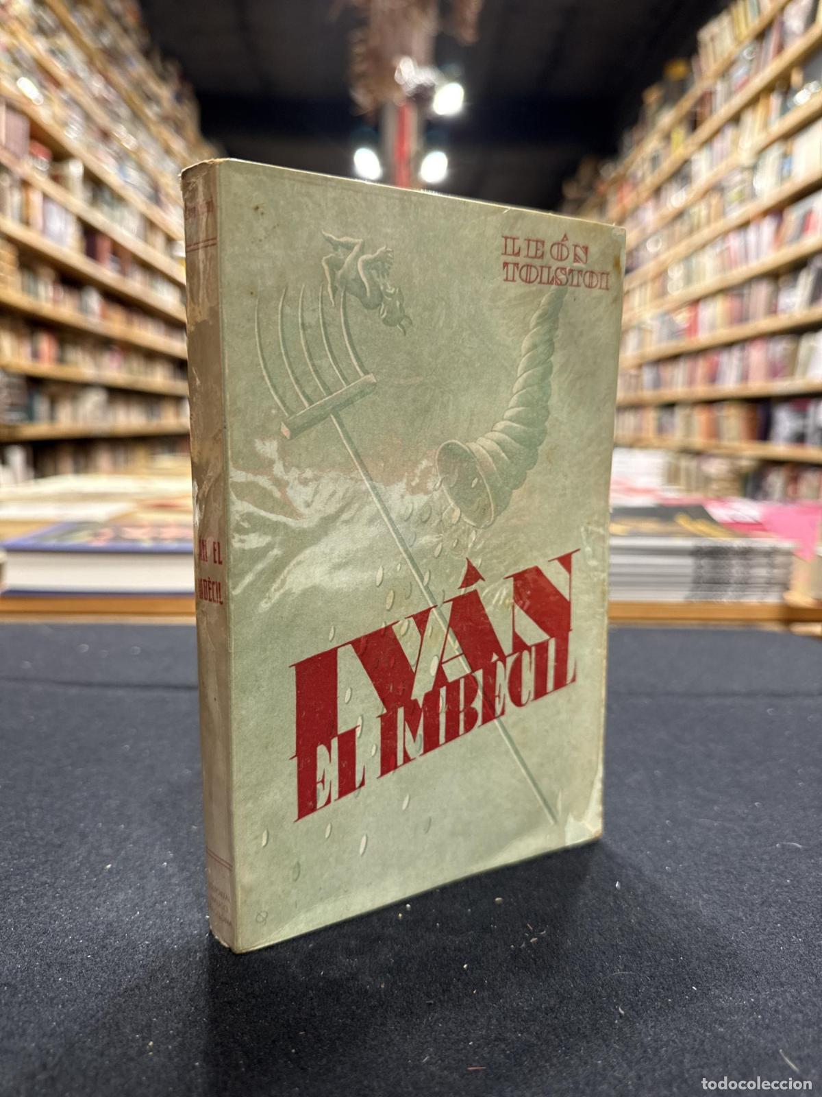 Libros: Iv&aacute;n el imb&eacute;cil - Tolstoi