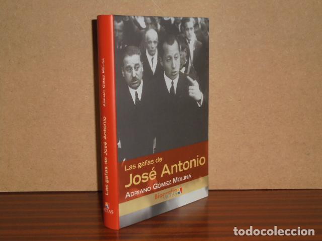 Libros: LAS GAFAS DE JOS&Eacute; ANTONIO - G&oacute;mez Molina, Adriano