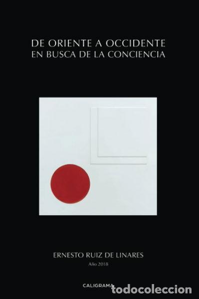 Libros: De Oriente a Occidente en busca de la conciencia- 9788417426057 - Foto 1