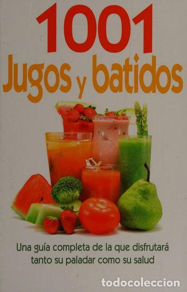 books: 1001 Jugos y Batidos- 9780739497678