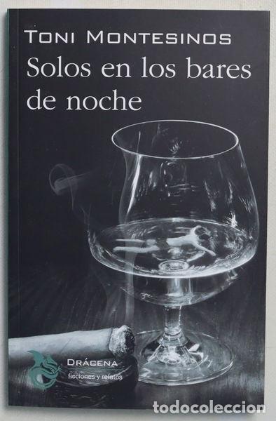 Libros: Solos en los bares de noche- 9788439708506 - Foto 1