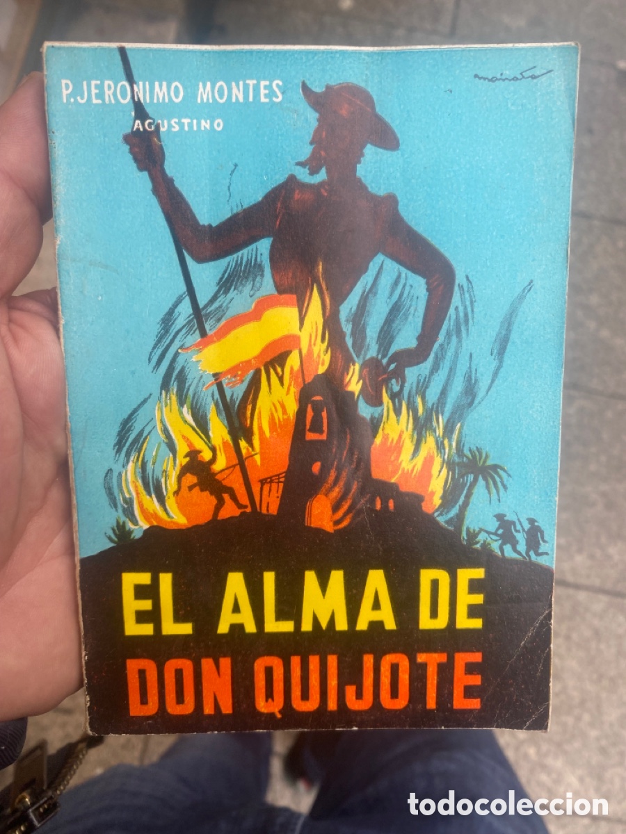 Libros: ONTES, Jer&oacute;nimo P.- - El alma de don Quijote. Novela. - Foto 1