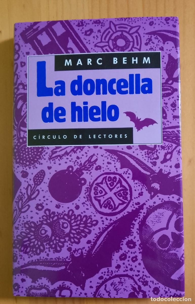 Libros: LA DONCELLA DE HIELO - MARC BEHM - Foto 1