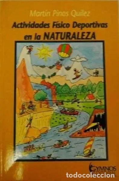 Libri di seconda mano: Actividades f&iacute;sico deportivas en la naturaleza- 9788480130745