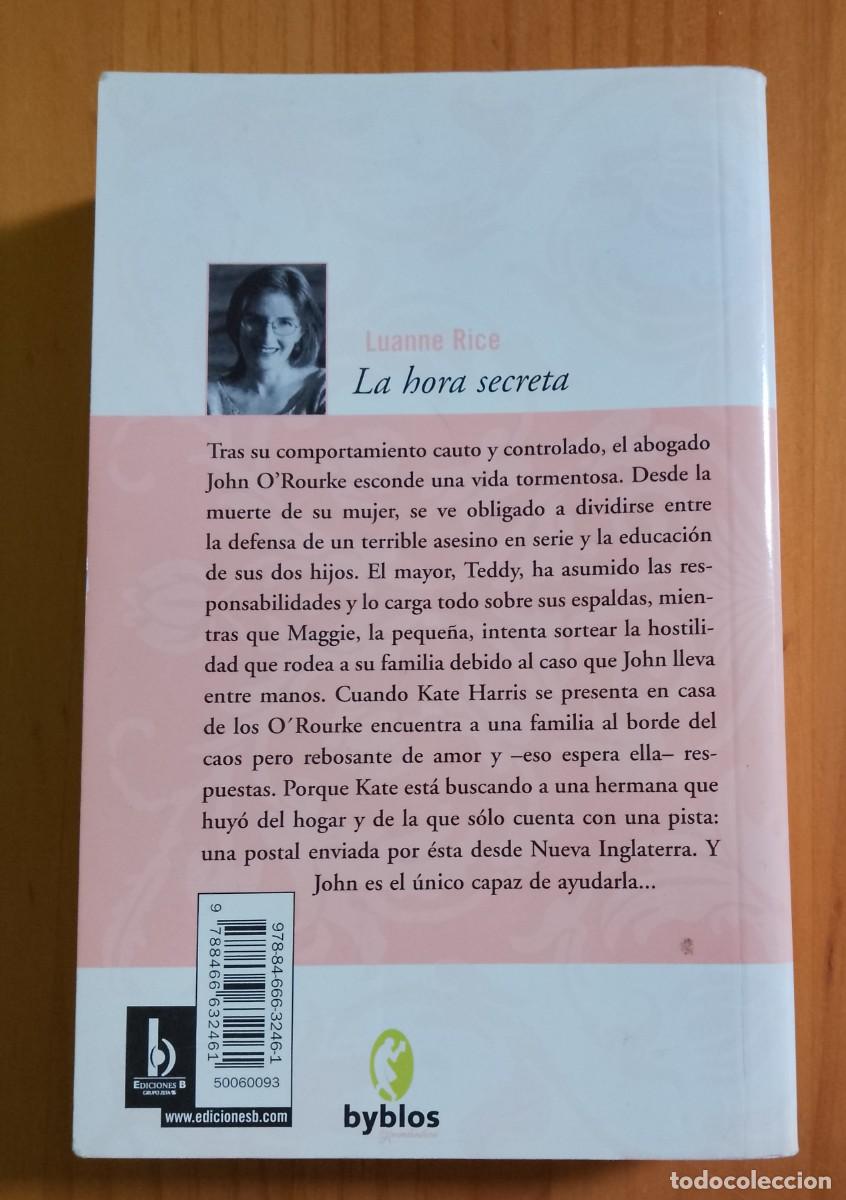 Libros: LA HORA SECRETA - LUANNE RICE - IMPECABLE - Foto 2