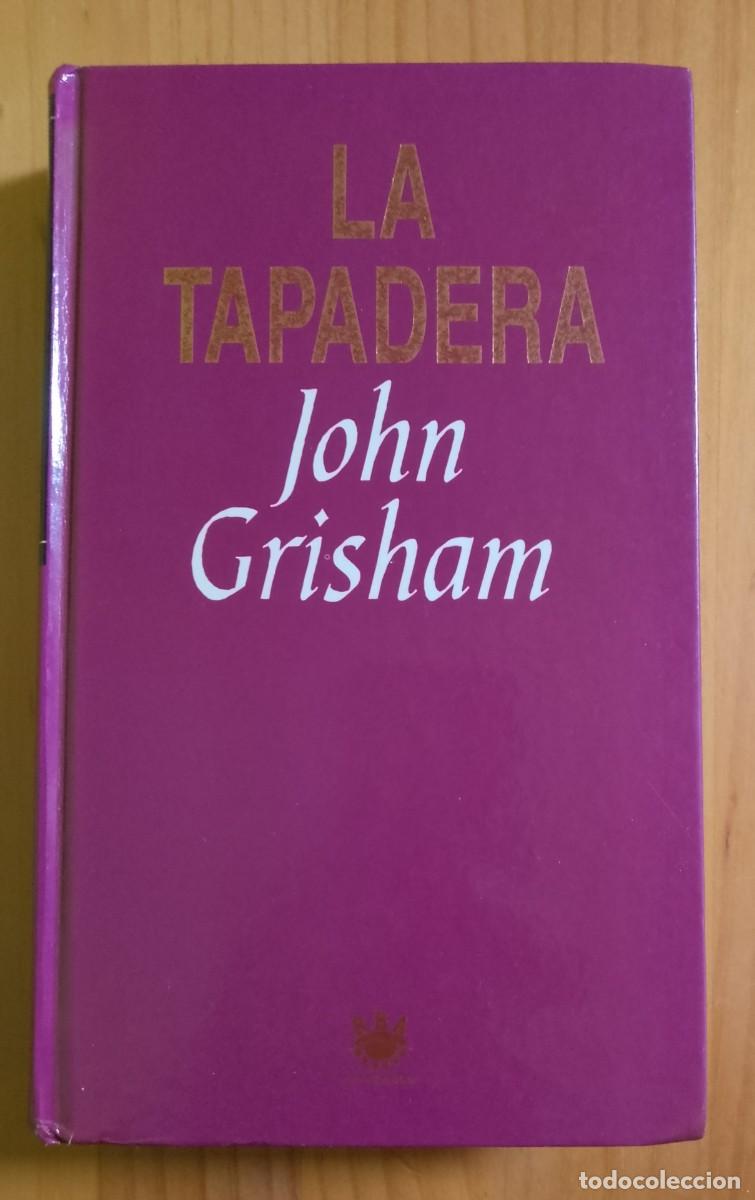 Libros: LA TAPADERA - JOHN GRISHAM - Foto 1