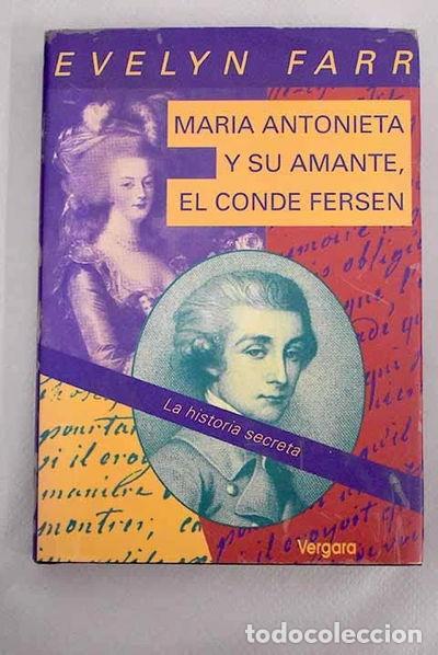 Libros: Maria Antonieta y Su Amante, El Conde Fersen- 9789501518412