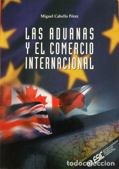 Libros: Las aduanas y el comercio internacional- 9788473562263 - Foto 1
