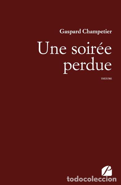 B&uuml;cher: Une soir&eacute;e perdue- 9782754752527