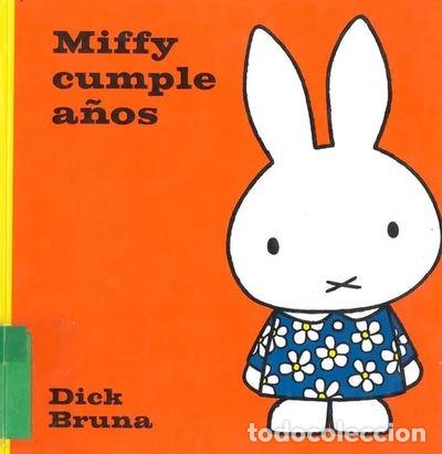Libros: Miffy cumple a&ntilde;os- 9788408044291 - Foto 1