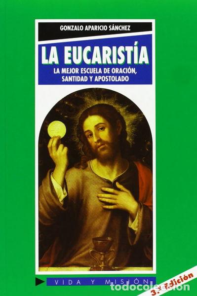 Libros: La Eucarist&iacute;a- 9788484074502 - Foto 1