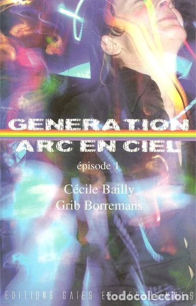 Libros: G&eacute;n&eacute;ration Arc-en-Ciel, Tome 1- 9782912706331 - Foto 1