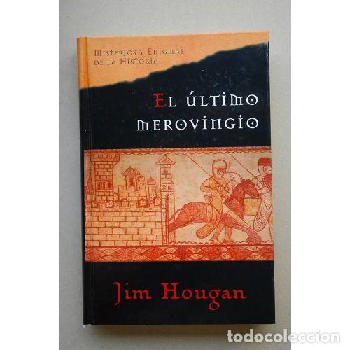 books: ULTIMO MEROVINGIO - HOUGAN, JIM