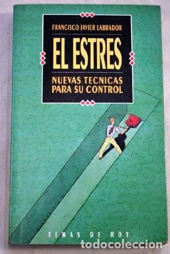 books: El estr&eacute;s. Nuevas t&eacute;cnicas para su control- 9788478801701