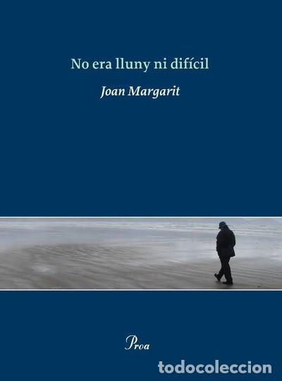 Libros: No era lluny ni dif&iacute;cil- 9788475881812