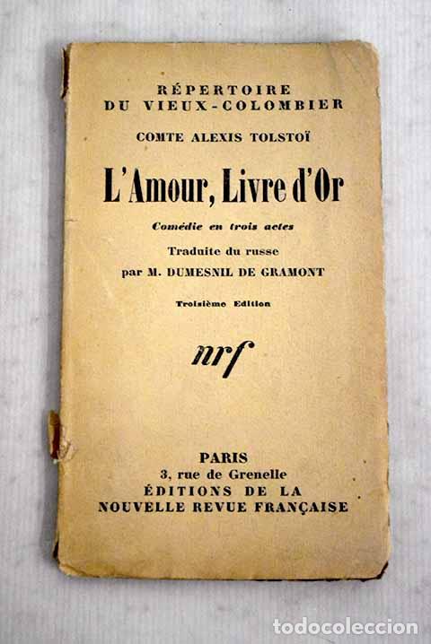 Libros: L amour, livre d or: Tolstoi, Alexis.- Tolstoi, Alexis