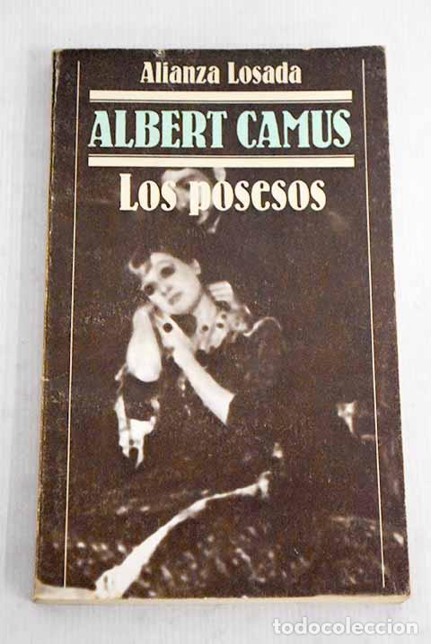 Libros: Los posesos: pieza en tres partes.- Camus, Albert - Foto 1